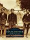 [Images of America: New Hampshire 01] • Manchester